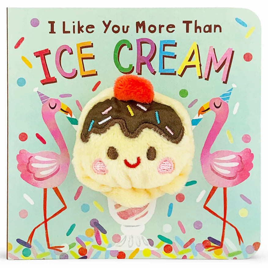 Cottage Door Press I Like You More Than Ice Cream Finger Puppet Book